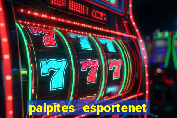 palpites esportenet jogos de hoje